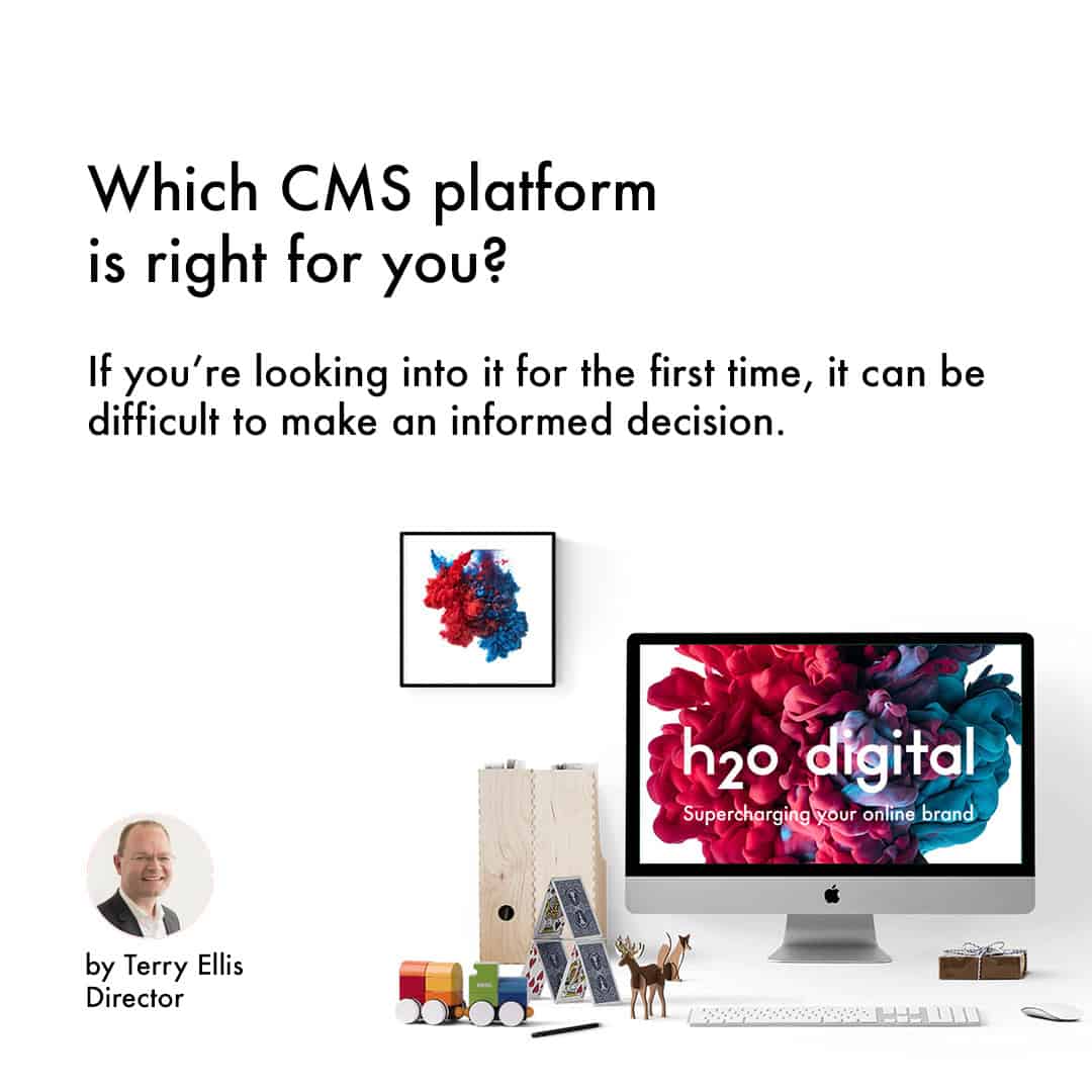 Which-CMS-platform-is-right-for-you-h2o-digital